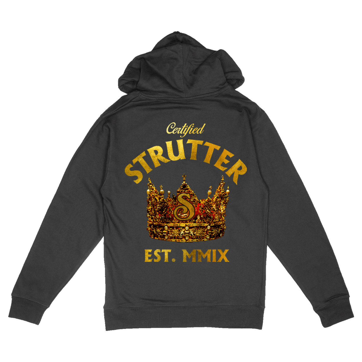 Certified Strutter Hoodie